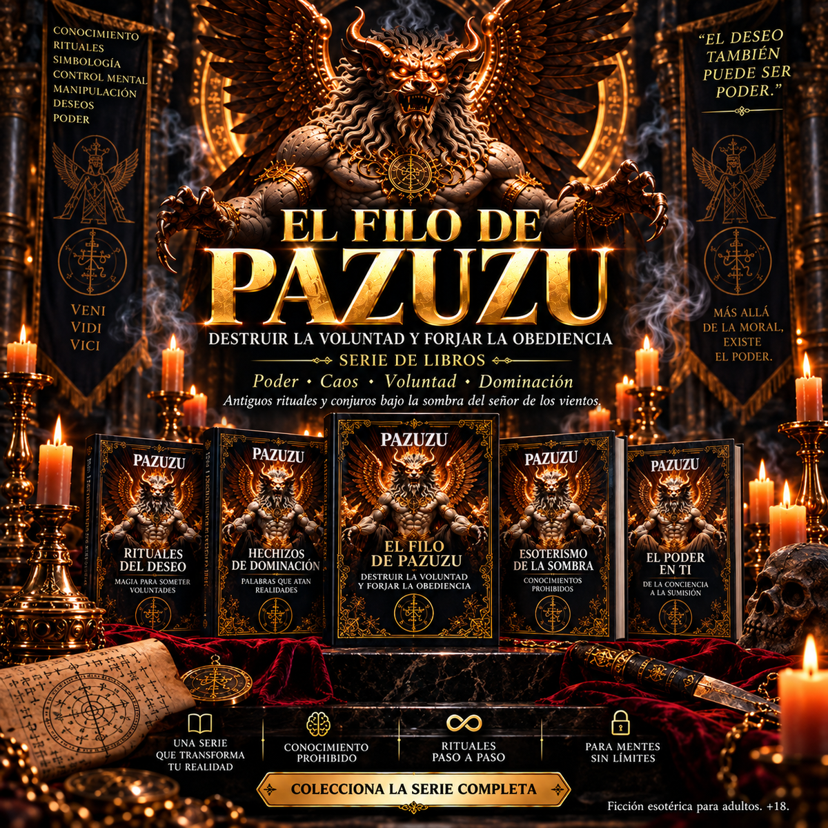 "El Filo de Pazuzu: Destruir la Voluntad y Forjar la Obediencia"