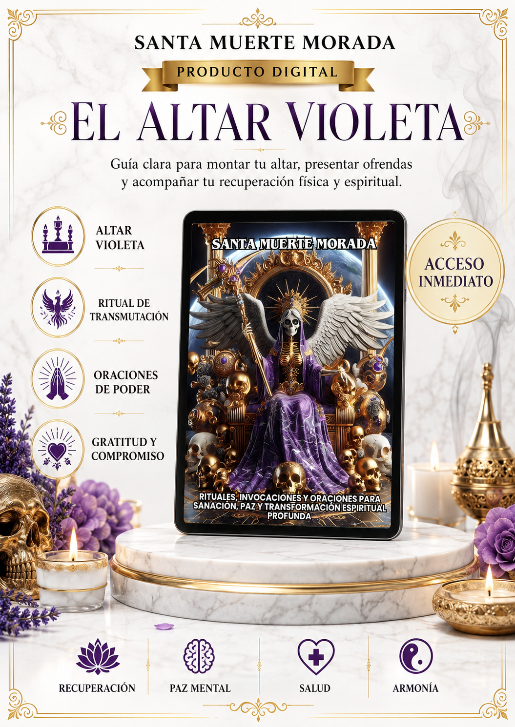 Santa Muerte Morada: Rituales, Invocaciones y Oraciones para Sanación, Paz y Transformación Espiritual Profunda