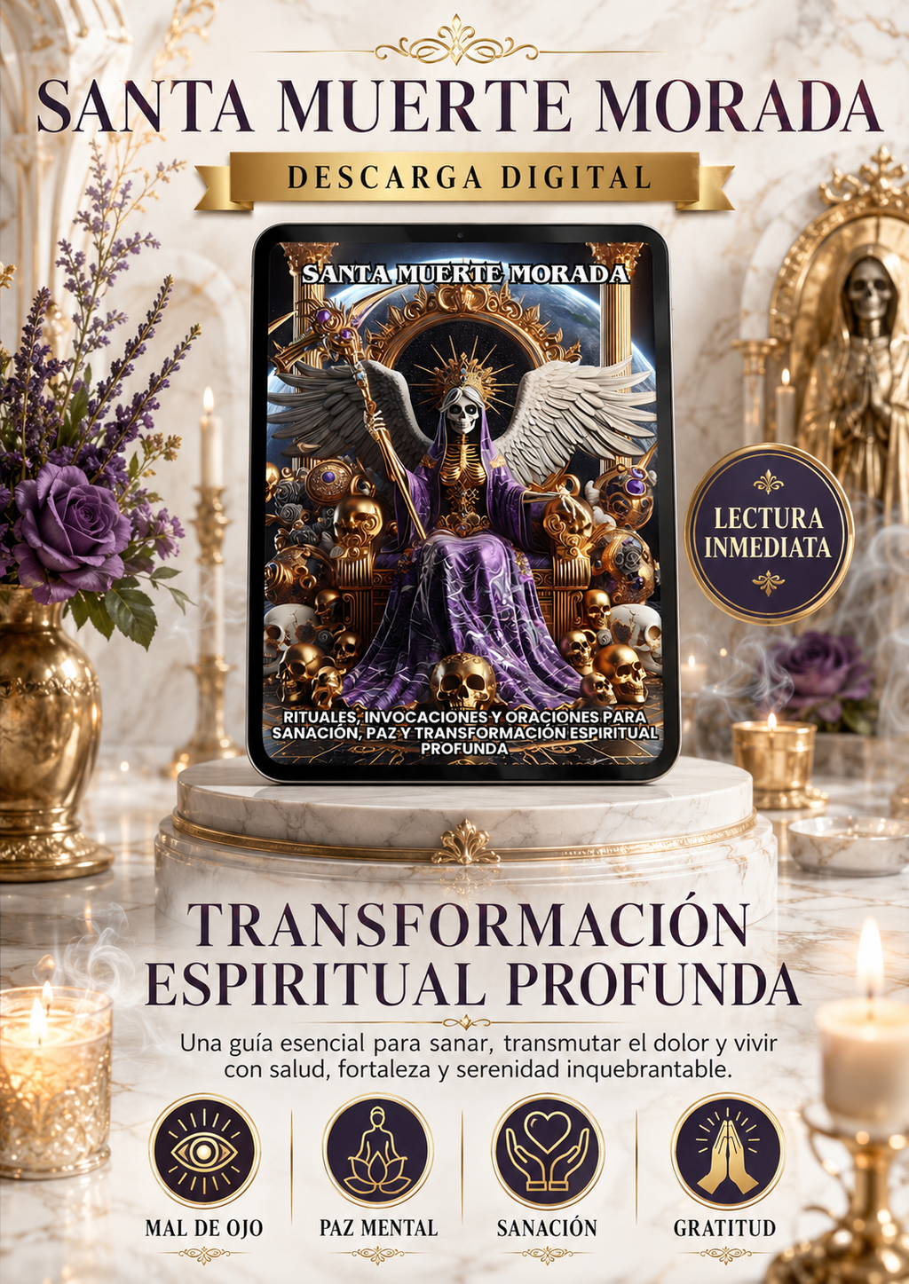Santa Muerte Morada: Rituales, Invocaciones y Oraciones para Sanación, Paz y Transformación Espiritual Profunda