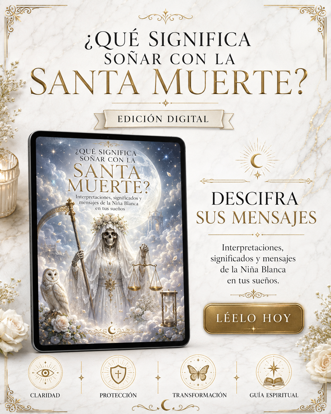 ¿Que significa soñar con la Santa Muerte?: Interpretaciones, significados y mensajes de la Niña Blanca en tus sueños.