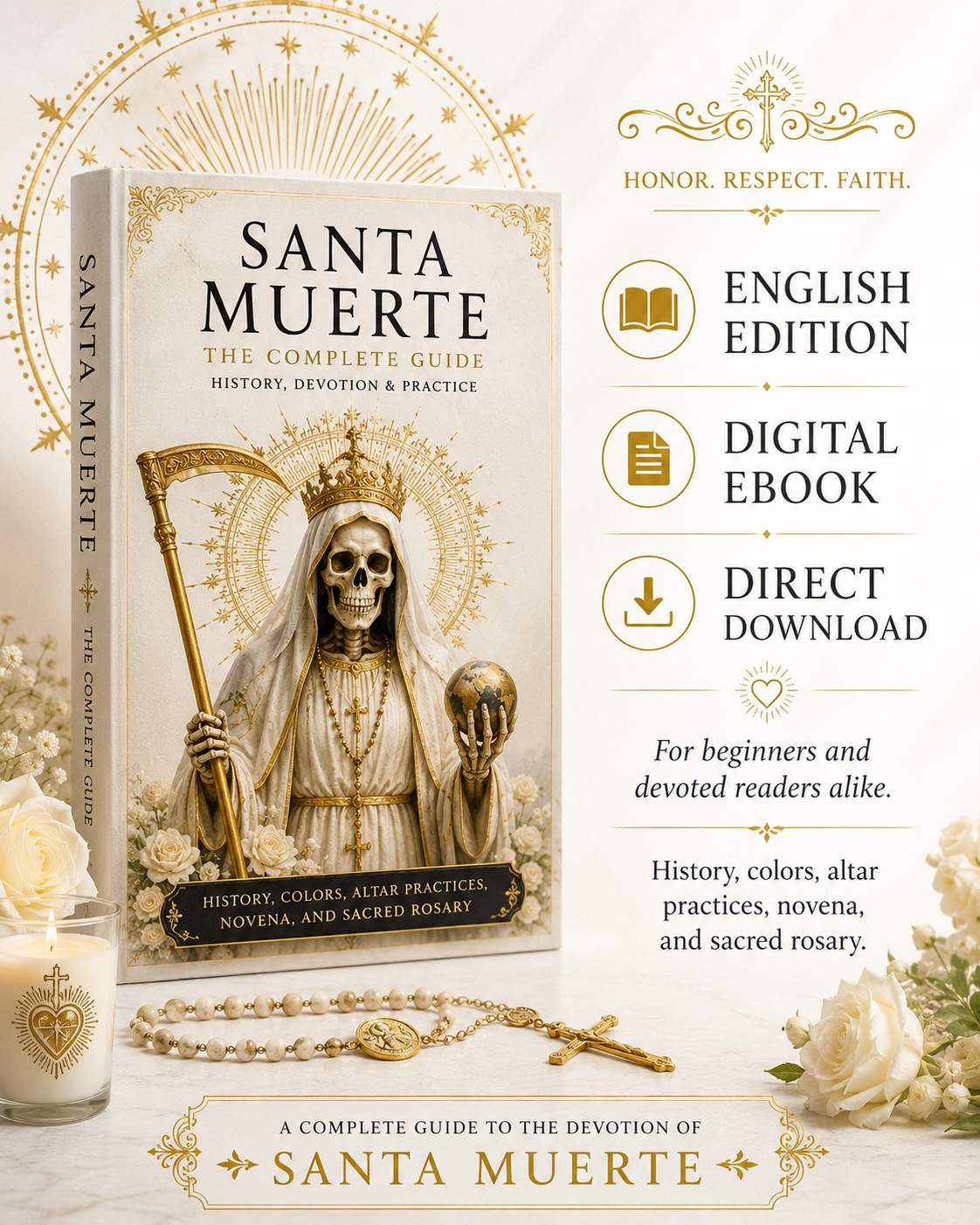 Santa Muerte Book: Santa Muerte Grimoire for Beginners, Exploring History, Rituals, and the Sacred Rosary