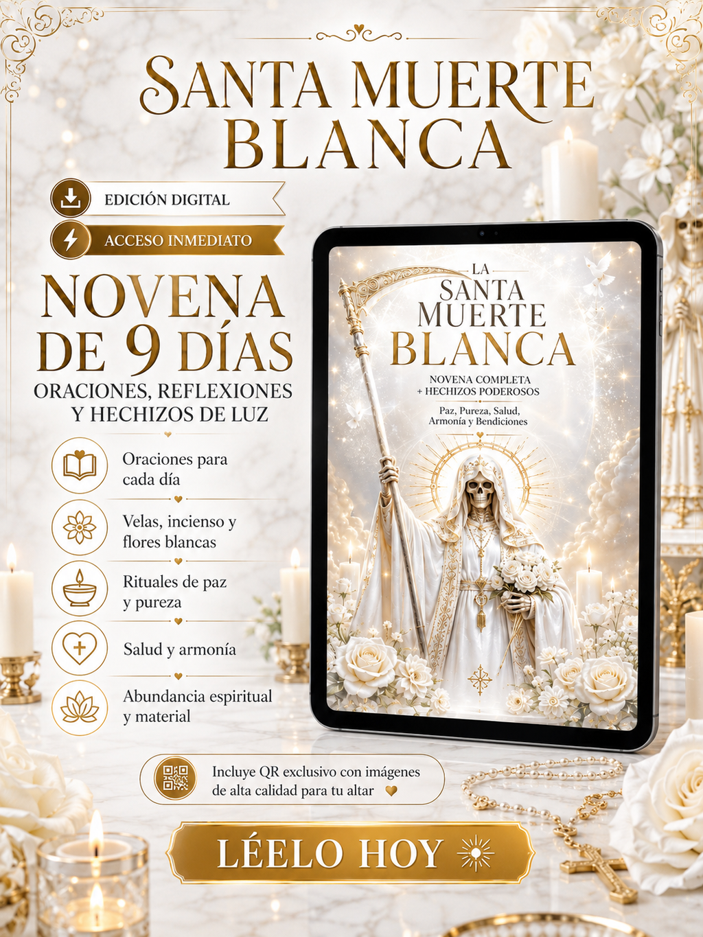 La Santa Muerte Blanca: Novena Completa + Hechizos Poderosos de Paz, Pureza, Salud, Armonía y Bendiciones