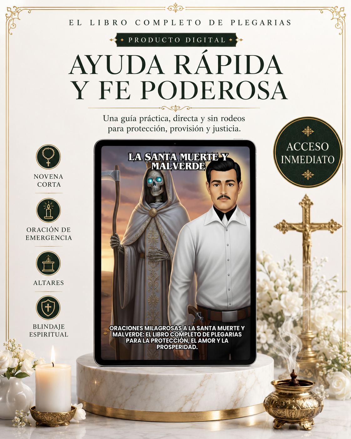 La Santa Muerte y Malverde: Oraciones Milagrosas a la Santa Muerte y Malverde: El Libro Completo de Plegarias para la Protección, el Amor y la Prosperidad.