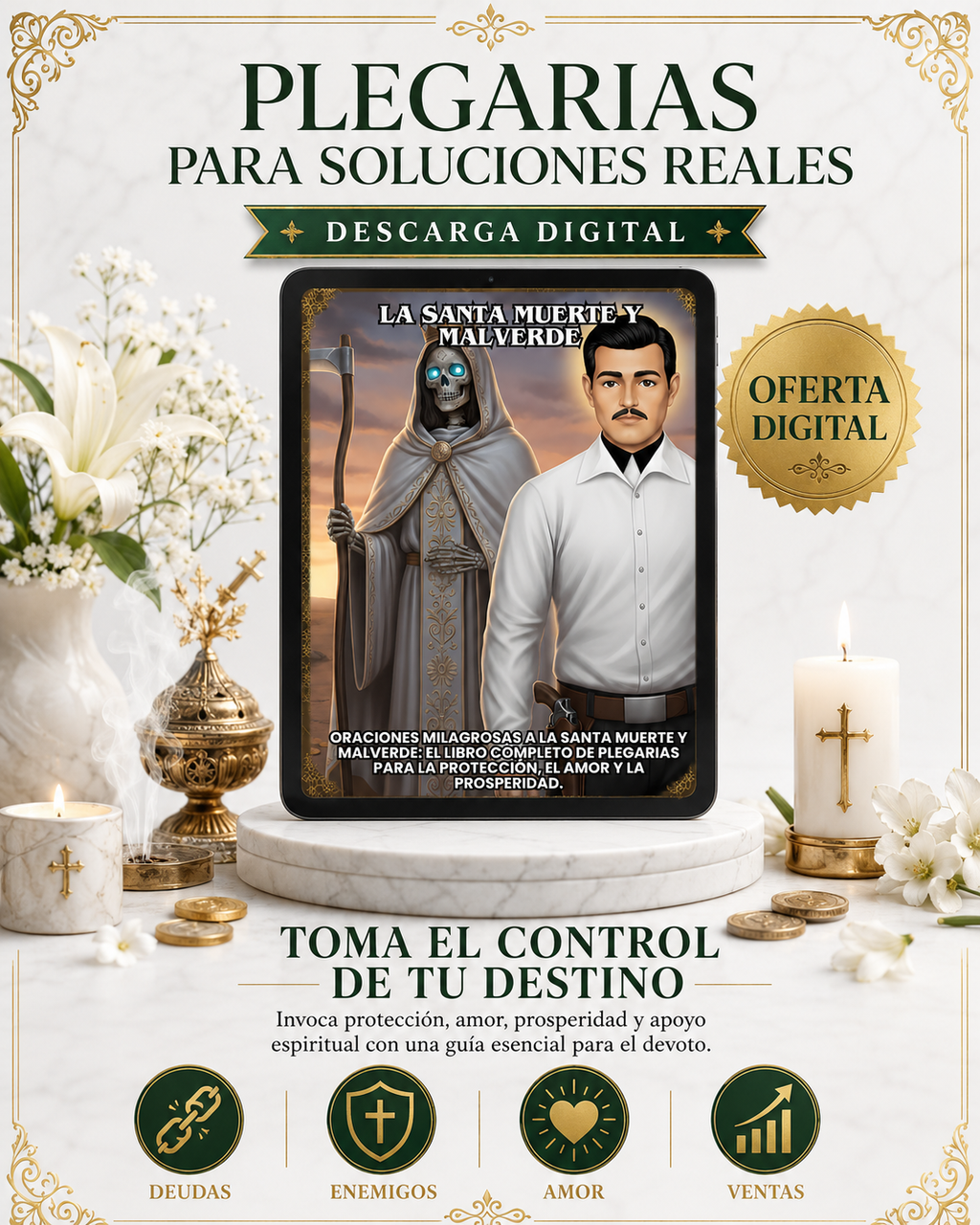 La Santa Muerte y Malverde: Oraciones Milagrosas a la Santa Muerte y Malverde: El Libro Completo de Plegarias para la Protección, el Amor y la Prosperidad.