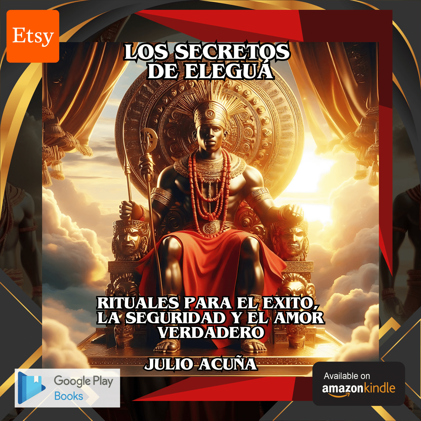 LOS SECRETOS DE ELEGUÁ: RITUALES PARA EL ÉXITO, LA SEGURIDAD Y EL AMOR VERDADERO - Imagen 6